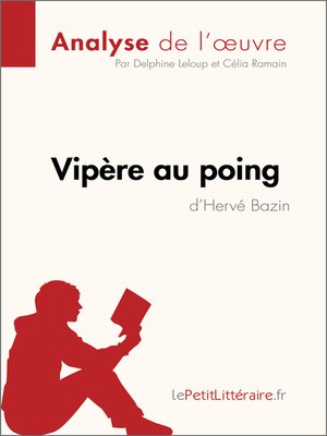 cover image of Vipère au poing d'Hervé Bazin (Analyse de l'oeuvre)